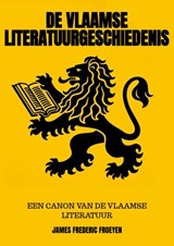 De Vlaamse Literatuurgeschiedenis - James Frederic Froeyen - 9789465125527