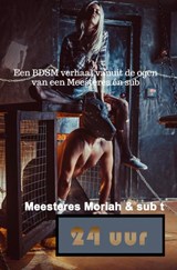 24 uur - Meesteres Moriah - 9789465127248