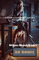 24 Hours - Mistress Moriah - 9789465127262