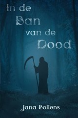 In de ban van de dood - Jana Bollens - 9789465127927