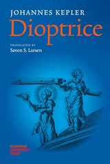 Dioptrice - Johannes Kepler - 9789465150703