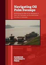 Navigating Oil Palm Swamps - Runavia Mulyasari - 9789465151038