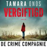 Vergiftigd - Tamara Onos - 9789465170442