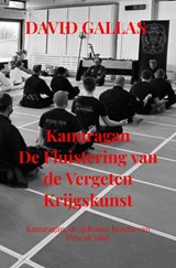 Kanuragan De Fluistering van de Vergeten Krijgskunst - David Gallas - 9789465206738