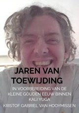 Jaren van toewijding - Kristof Gabriel Van Hooymissen - 9789465209562