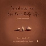 Je zal maar een beukennootje zijn - Janny Edelbroek - 9789465281544