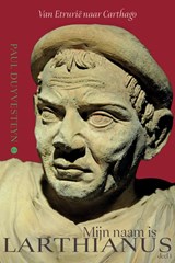 Mijn naam is Larthianus deel 1 - Paul Duyvesteyn - 9789465281896