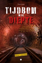 Tijdbom in de diepte - Hans Jacobs - 9789465282534