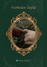 Verboden liefde - Dana Eekhof - 9789465283081