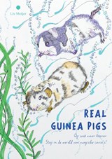 Real Guinea Pigs - Liv Meijer - 9789465283531