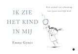 Ik zie het kind in mij - Emma Gemis - 9789465284880