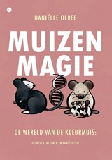 Muizenmagie - Daniëlle Olree - 9789465285009