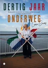Dertig jaar onderweg - Laura Geurs - 9789465286754