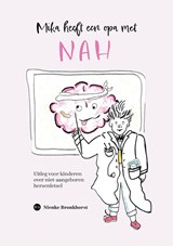 Mika heeft een opa met NAH - Nienke Bronkhorst - 9789465288161
