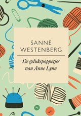 De gelukspoppetjes van Anne Lynn - Sanne Westenberg - 9789465288390