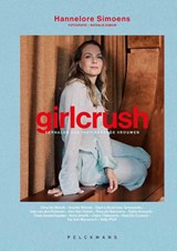 Girlcrush - Hannelore Simoens - 9789465301648