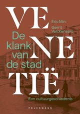 Venetië, de klank van de stad - Gerrit Valckenaers ; Eric Min - 9789465302751