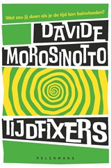 Tijdfixers - Davide Morosinotto - 9789465305806