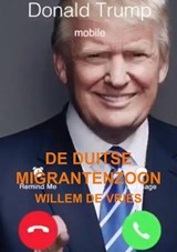 De Duitse migrantenzoon - Willem de Vries - 9789465315584