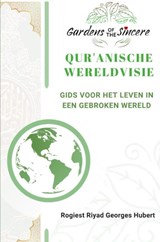 QUR’ANISCHE WERELDVISIE - Riyad Georges Hubert Rogiest - 9789465319131