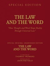 THE LAW AND THE WORD - Thomas Troward ; John Rietveld - 9789465330136