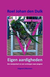 Eigen aardigheden - Roel Johan den Dulk - 9789465331959