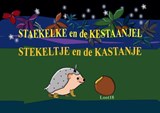 STAEKELKE en de KESTAANJEL - STEKELTJE en de KASTANJE - Loot18 - 9789465332987