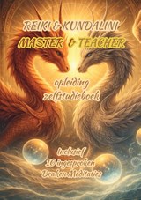 Reiki & Kundalini Master & Teacher Zelfstudieboek - Margret Pouwer - 9789465333670