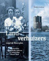 Landverhuizers-Luxe editie met kleurenfoto's - Wendela Gronthoud - 9789465334820