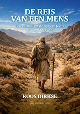 De reis van een mens - Koos Dirkse - 9789465334905