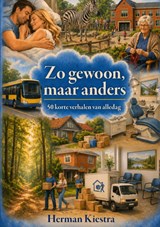 Zo gewoon, maar anders - Herman Kiestra - 9789465336138