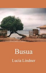 Busua - Ama Lucia Lindner - 9789465382555