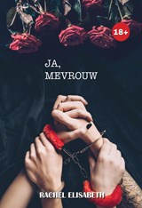 Ja, mevrouw - Rachel Elisabeth - 9789465410197