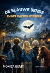 De Blauwe Bende en het kattenmysterie - Monica Benit - 9789465410753