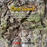 Oud goud - Giovannino Guareschi ; Paul Rodenko ; Elsa Morante ; Ueda Akinari ; Yasutaka Tsutsui ; Ryunosuke Akutagawa ; Toru Miyoshi - 9789465411101