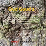 Oud goud 2 - John Steinbeck ; T.E. Laurence ; Alexandre Dumas ; Alexander Poesjkin ; Algernon Blackwood ; James M. Cain ; M. Rodes James ; Less Daniels ; Anneke Bloemen ; Nelly Kunst ; All Matern ; Michael Hern ; Phill Girsch - 9789465411170