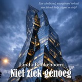 Niet ziek genoeg - Linda Beukeboom - 9789465411187