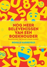Nog meer belevenissen van een boekhouder - Ronald Harreveld - 9789465440361