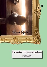 Beatrice in Amsterdam - Ruud Galle - 9789465442624