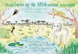Avonturen op de Afrikaanse savanne - Marjolein van Dieren Wessel Nieuwenhuijse - 9789465445458