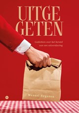Uitgegeten - Wessel Segeren - 9789465449678