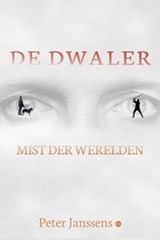 De Dwaler - Peter Janssens - 9789465449838