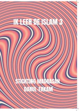 Ik leer de islam 3 - Stichting Madrasah Darul-Erkam - 9789465462103