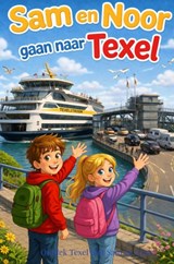Sam en Noor op Texel - Rick Van Beckhoven - 9789465462264