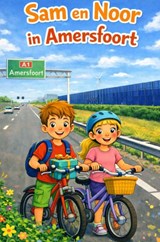 Sam en Noor in Amersfoort - Rick Van Beckhoven - 9789465462301