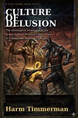 Culture of Delusion - Harm Timmerman - 9789465464695