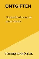 Ontgiften - Thierry Maréchal - 9789465465340