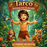 Het voorleesboekje. Tarco koning van de jungle - H. Mourits - 9789465465630