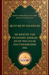 Licht bij de Dageraad - Sheikh Mohamed Yahia Nabil - 9789465467054