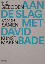 Aan de slag met David Bade -  - 9789465490038